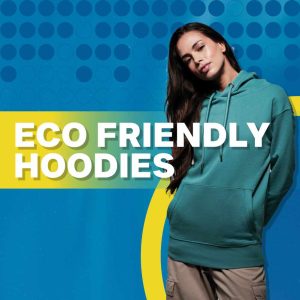 Eco Friendly Hoodies